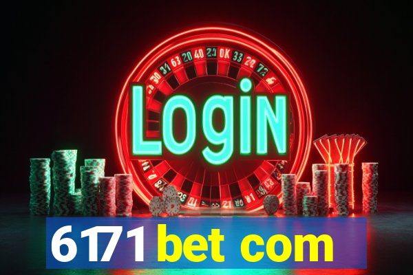 6171 bet com